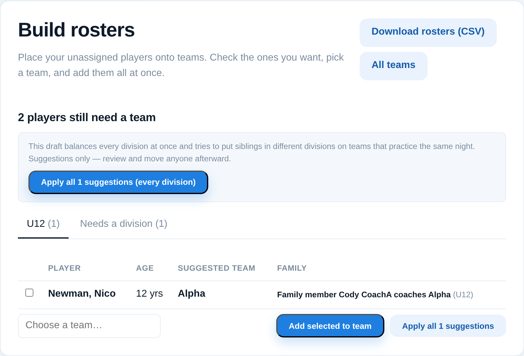 The roster builder: unassigned players on the left, teams on the right